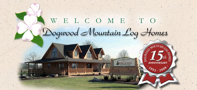Welcome to Dogwood Mountain Log Homes
