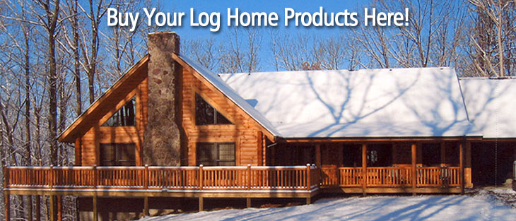 Buy your log home products here!